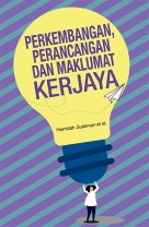 Perkembangan, Perancangan dan Maklumat Kerjaya